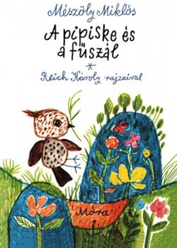 A pipiske és a fűszál (2011)