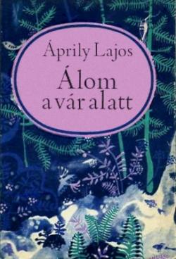 Álom a vár alatt (1972)