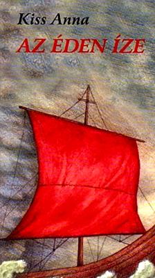 Az éden íze (2006)