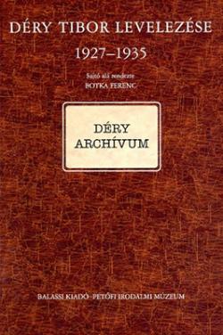 Déry Tibor levelezése_1927–1935 (2007)