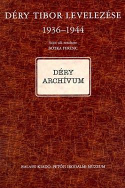 Déry Tibor levelezése_1936–1944 (2008)