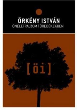 Önéletrajzom töredékekben (2014)