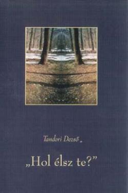 „Hol élsz te”?(2003)