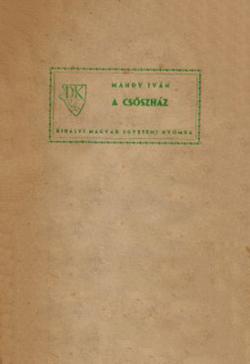 A csőszház (1943)