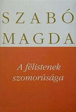 A félistenek szomorúsága (1992)