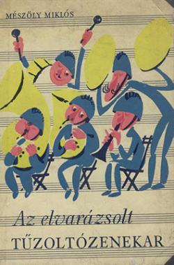Az elvarázsolt tűzoltózenekar (1965)