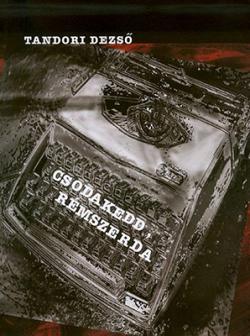 Csodakedd, rémszerda (2010)