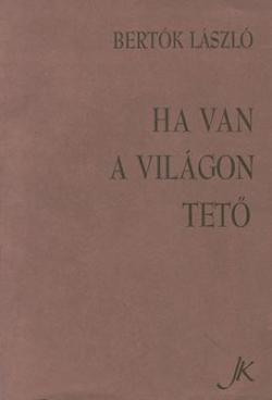 Ha van a világon tető (1992)