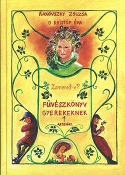 Ismered-e? Füvészkönyv gyerekeknek (2007)