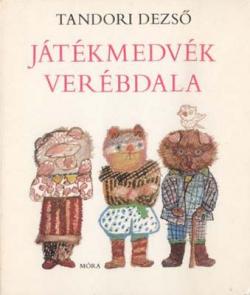 Játékmedvék verébdala (1981)