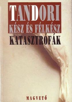 Kész és félkész katasztrófák (1997)
