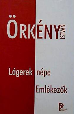 Lágerek népe – Emlékezők (2000)