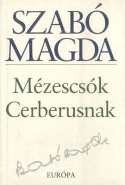 Mézescsók Cerberusnak (1999)