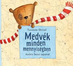 Medvék minden újabb mennyiségben (2010)