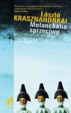 Melancholia sprzeciwu (2007)
