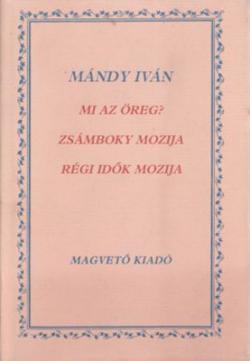 Mi az, öreg?; Zsámboky mozija? Régi idők mozija (1986)