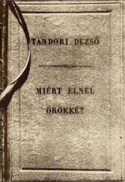 Miért élnél örökké? (1977)