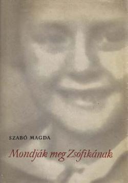 Mondják meg Zsófikának (1958)