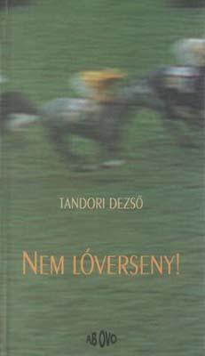 Nem lóverseny (1999)