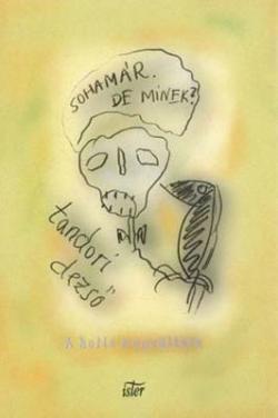 Sohamár. De minek? (2001)