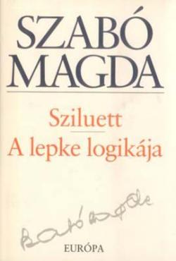 Sziluett; A lepke logikája (2000)