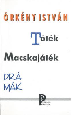 Tóték; Macskajáték (1999)