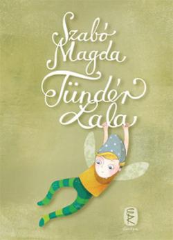 Tündér Lala (2011)