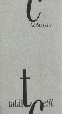 Talált cetli és más elegyes írások (2000)