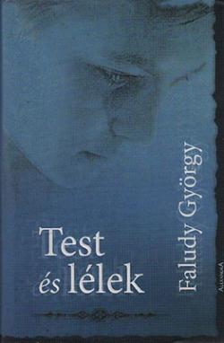 Test és lélek (2006)