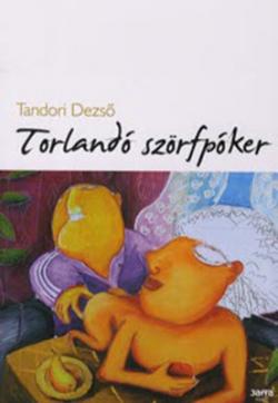 Torlandó szörfpóker (2008)