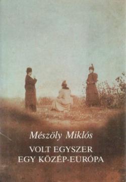 Volt egyszer egy Közép-Európa (1989)