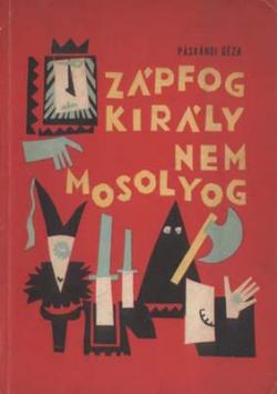 Zápfog király nem mosolyog (1970)