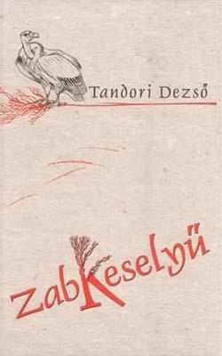 Zabkeselyű (2003)