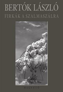 Firkák a szalmaszálra (2015)