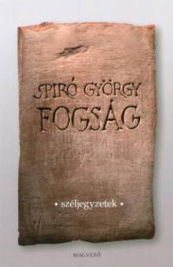 Fogság - széljegyzetek (2006)