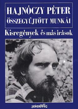 Hajnóczy Péter összegyűjtött munkái II. Kisregények és más írások (1993)