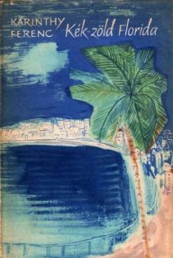 Kék-zöld Florida (1962)