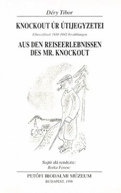 Knockout úr útijegyzetei. Elbeszélések 1930–1942 (1998)