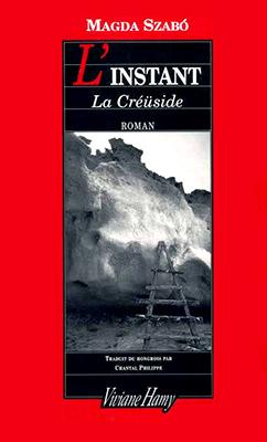 L'Instant. La Créüside (2009)