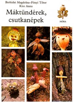 Máktündérek, csutkanépek (1984)