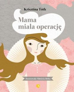 Mama miała operację (2017)