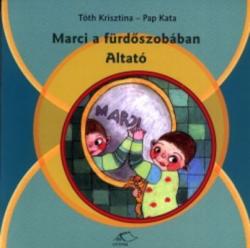 Marci a fürdőszobában - Altató (2003)