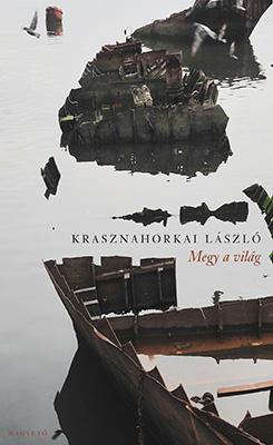Megy a világ (2013)
