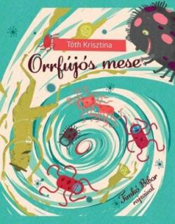 Orrfújós mese (2015)