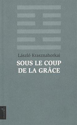 Sous le coup de la grâce (2015)