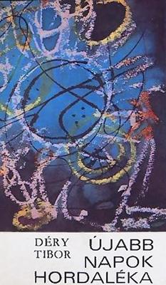 Újabb napok hordaléka (1975)