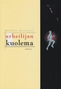 Urheilijan kuolema (1999)