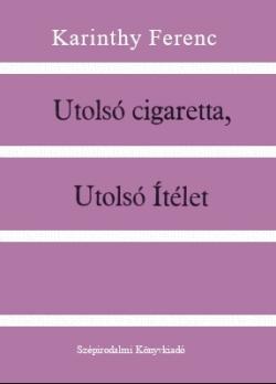 Utolsó cigaretta, Utolsó ítélet (1983)
