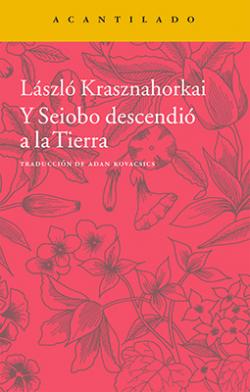 Y Seiobo descendió a la Tierra (2015)