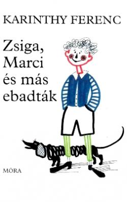 Zsiga, Marci és más ebadták (1998)